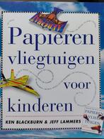 Papieren vliegtuigen voor kinderen 9783833114991, Boeken, Verzenden, Gelezen, Ken Blackburn
