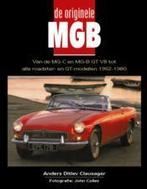 De Originele MGB, inclusief MGC en MGB V8, Boeken, Auto's | Boeken, Verzenden, Zo goed als nieuw, Anders Ditlev Clausager, Algemeen