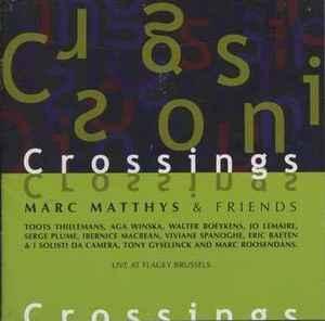 cd - Marc Matthys - Crossings - Live At Flagey, Brussels, Cd's en Dvd's, Cd's | Jazz en Blues, Zo goed als nieuw, Verzenden