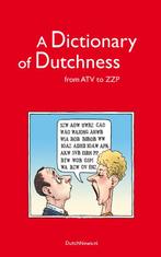 A Dictionary of Dutchness 9789081232722 R.J. Pascoe, Gelezen, Verzenden, R.J. Pascoe, A. Daruvalla
