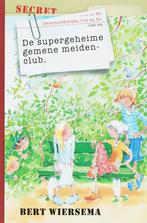 De supergeheime gemene meidenclub / Detectivebureau Iris en, Boeken, Verzenden, Zo goed als nieuw, Bert Wiersema