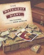 The matchbox diary by Paul Fleischman (Hardback), Boeken, Overige Boeken, Paul Fleischman, Gelezen, Verzenden
