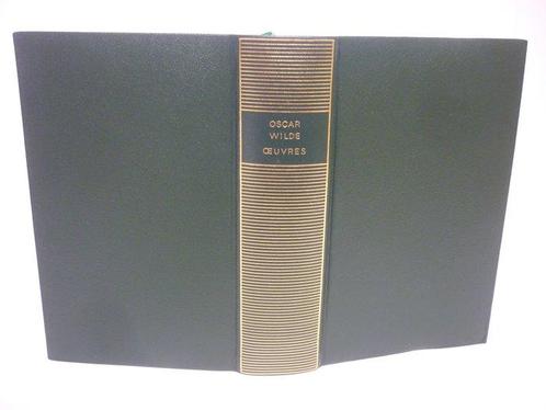 Oscar Wilde - James Joyce - Œuvres - Œuvres Tome I -, Antiek en Kunst, Antiek | Boeken en Bijbels