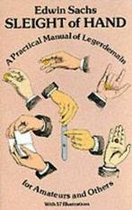 Dover Magic Books: Sleight of hand: a practical manual of, Boeken, Verzenden, Gelezen, Edwin Sachs