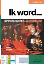 Ik word... functiespecialist in Excel 9789072445704, Boeken, Informatica en Computer, Gelezen, Verzenden, Gerrit Bruijnes