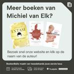 Een nuchtere kijk op psychedelica 9789493168978, Verzenden, Zo goed als nieuw, Michiel van Elk