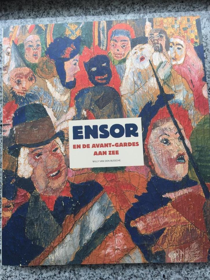 Ensor en de avantgardes aan zee  (Willy van den Bussche), Boeken, Kunst en Cultuur | Beeldend, Schilder- en Tekenkunst, Gelezen