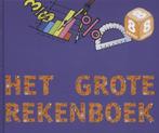 Het grote rekenboek 9789077990445, Verzenden, Gelezen
