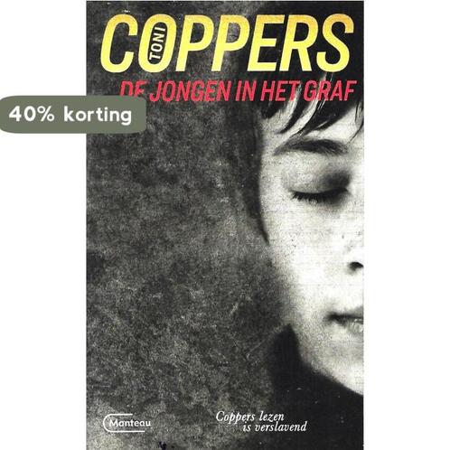 De jongen in het graf - Toni Coppers 9789903250316, Boeken, Overige Boeken, Gelezen, Verzenden