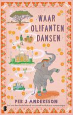 Waar olifanten dansen 9789022590157 Per J Andersson, Verzenden, Zo goed als nieuw, Per J Andersson