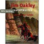 Jim oakley nachtruiter 9789029712163 Sybe van der Galien, Verzenden, Gelezen, Sybe van der Galien