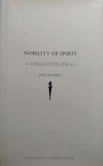 Nobility of Spirit - A forgotten Ideal 9780300136906, Gelezen, Rob Riemen, Verzenden