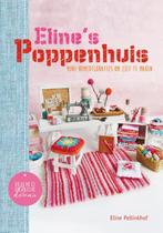 Elines poppenhuis / Handmade divas 9789043917490, Boeken, Verzenden, Zo goed als nieuw, Eline Pellinkhof