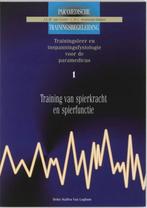 9789031320349 Training van spierkracht enspierfunctie 1, Verzenden, Zo goed als nieuw, J L M Van Gestel