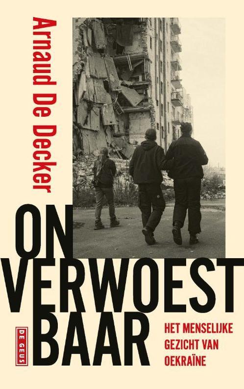 Onverwoestbaar 9789044550542 Arnaud De Decker, Boeken, Literatuur, Zo goed als nieuw, Verzenden