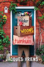 Mijn vader woont in het tuinhuis 9789000373468, Verzenden, Gelezen, Jacques Vriens