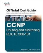 CCNP Routing and Switching Route 300-101 Official Cert Guide, Verzenden, Zo goed als nieuw, Kevin Wallace