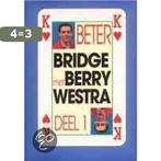 Beter bridge met Berry Westra / 1 9789076442037 B. Westra, Boeken, Hobby en Vrije tijd, Verzenden, Gelezen, B. Westra