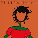 cd - Tulipa - EfÃªmera, Verzenden, Zo goed als nieuw
