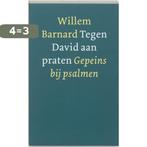 Tegen David aan praten 9789021139456 W. Barnard, Boeken, Verzenden, Gelezen, W. Barnard