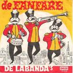 vinyl single 7 inch - De Labandas - De Fanfare / Feest I..., Zo goed als nieuw, Verzenden