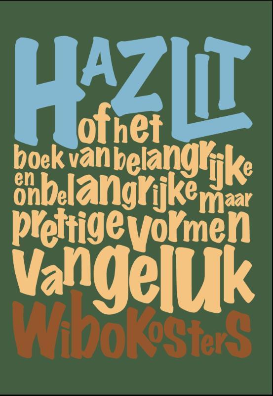 Hazlit 9789464640946 Wibo Kosters, Boeken, Romans, Zo goed als nieuw, Verzenden