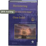 Herinnering aan een reis naar Oost-Indië / Werken uitgegeven, Boeken, Geschiedenis | Vaderland, Verzenden, Gelezen, M. Ver Huell