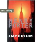 IMPERIUM 9789022538029 Henry Porter, Boeken, Thrillers, Verzenden, Gelezen, Henry Porter
