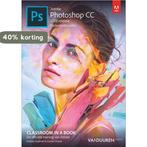 Adobe Photoshop CC Classroom in a book / Classroom in a Book, Verzenden, Zo goed als nieuw, Andrew Faulkner