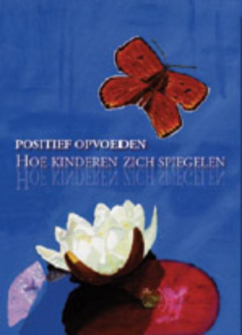 Positief opvoeden 9789081043021 Sal Severe, Boeken, Zwangerschap en Opvoeding, Gelezen, Verzenden