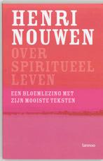 Over spiritueel leven 9789020964981 Henri Nouwen, Verzenden, Gelezen, Henri Nouwen