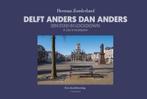Delft Anders dan Anders 9789090336909 Herman land, Boeken, Verzenden, Zo goed als nieuw, Herman land