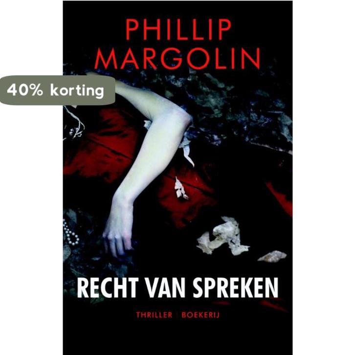 RECHT VAN SPREKEN 9789022549742 Philip Margolin, Boeken, Thrillers, Gelezen, Verzenden
