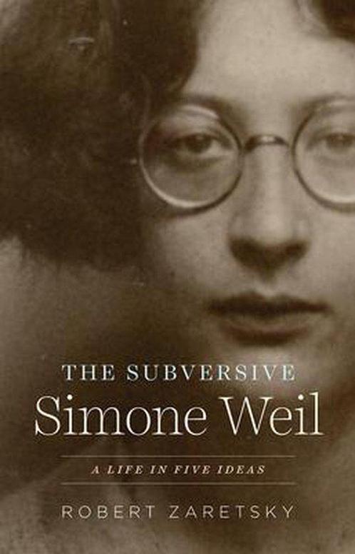 9780226549330 The Subversive Simone Weil, Boeken, Biografieën, Nieuw, Verzenden