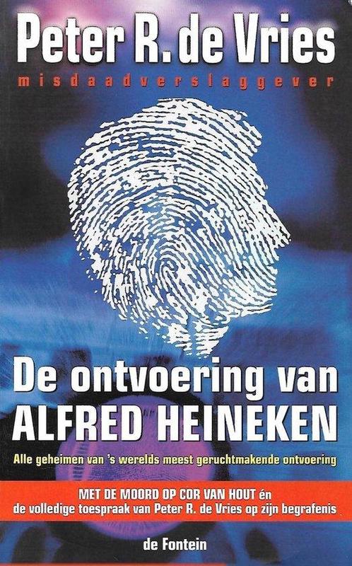 Ontvoering Van Alfred Heineken 9789026118579 P.R. de Vries, Boeken, Thrillers, Gelezen, Verzenden