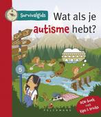 9789462346970 Survivalgids - Wat als je autisme hebt?, Boeken, Nieuw, Annelies Nys, Verzenden