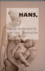 Hans 9789089240088 Suzanne van Well, Verzenden, Gelezen, Suzanne van Well