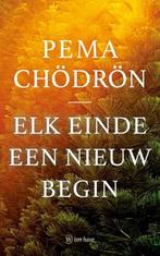 9789025911492 Elk einde een nieuw begin | Tweedehands, Verzenden, Zo goed als nieuw, Pema Chodron