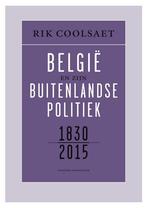 België en zijn buitenlandse politiek 1830-2015 9789461313072, Verzenden, Gelezen, Rik Coolsaet