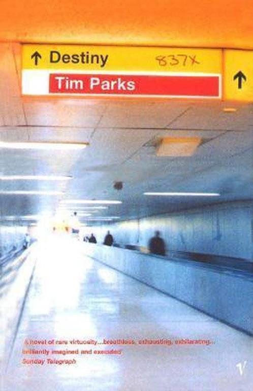 Destiny 9780099284949 Tim Parks, Boeken, Taal | Engels, Gelezen, Verzenden