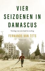 Vier seizoenen in Damascus 9789400407107 Fernande van Tets, Boeken, Literatuur, Verzenden, Zo goed als nieuw, Fernande van Tets