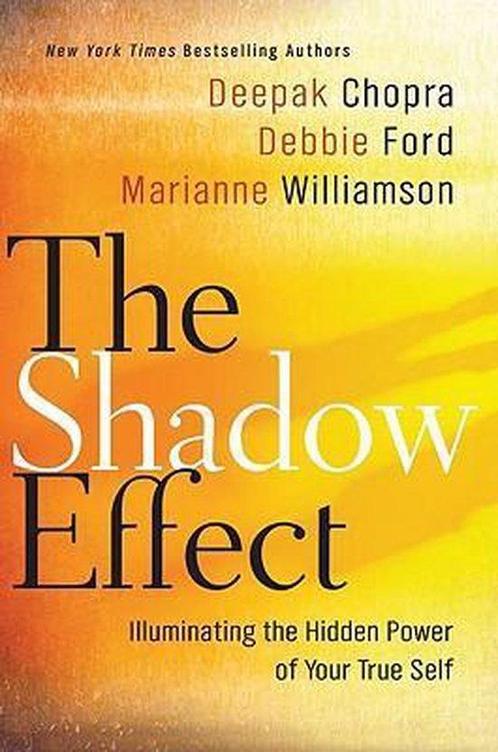 The Shadow Effect 9780061962653 Deepak Chopra, Boeken, Overige Boeken, Gelezen, Verzenden