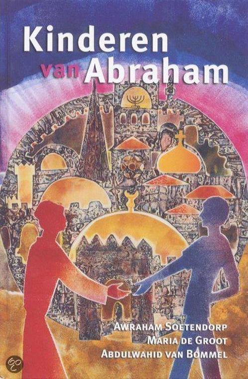 Kinderen Van Abraham 9789025953263 A. Soetendorp, Boeken, Godsdienst en Theologie, Gelezen, Verzenden