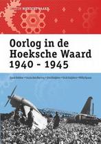 Oorlog in de Hoeksche Waard 1940-1945 9789082417609, Loek Dekker, Onbekend, Gelezen, Verzenden