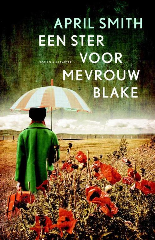 Een ster voor mevrouw Blake 9789045204475 April Smith, Boeken, Romans, Gelezen, Verzenden