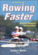 Rowing Faster 2nd 9780736090407 Volker Nolte, Verzenden, Zo goed als nieuw, Volker Nolte