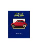 DE FIAT 500 & 600 - JAN DE LANGE - BOEK, Boeken, Auto's | Boeken, Nieuw, Author