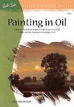 Artists library series: Painting in oil by William Palluth, Gelezen, William Palluth, Verzenden