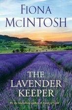 The Lavender Keeper By Fiona McIntosh., Boeken, Verzenden, Zo goed als nieuw, Fiona Mcintosh