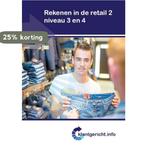 Rekenen in de retail 2 / niveau 3 en 4 / Klantgericht, Boeken, Verzenden, Zo goed als nieuw, Edu Actief
